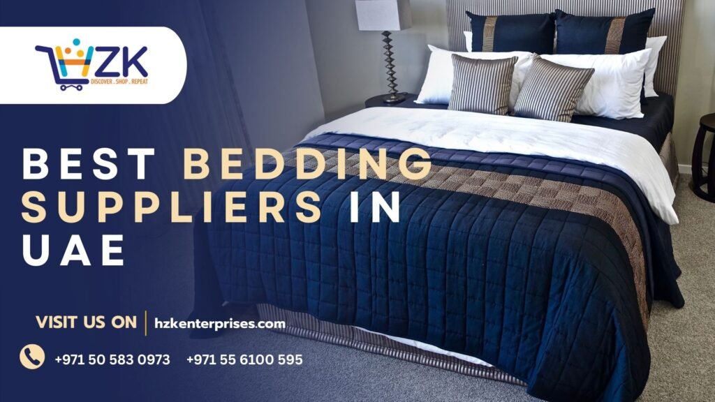Best Bedding Suppliers In UAE-HZK