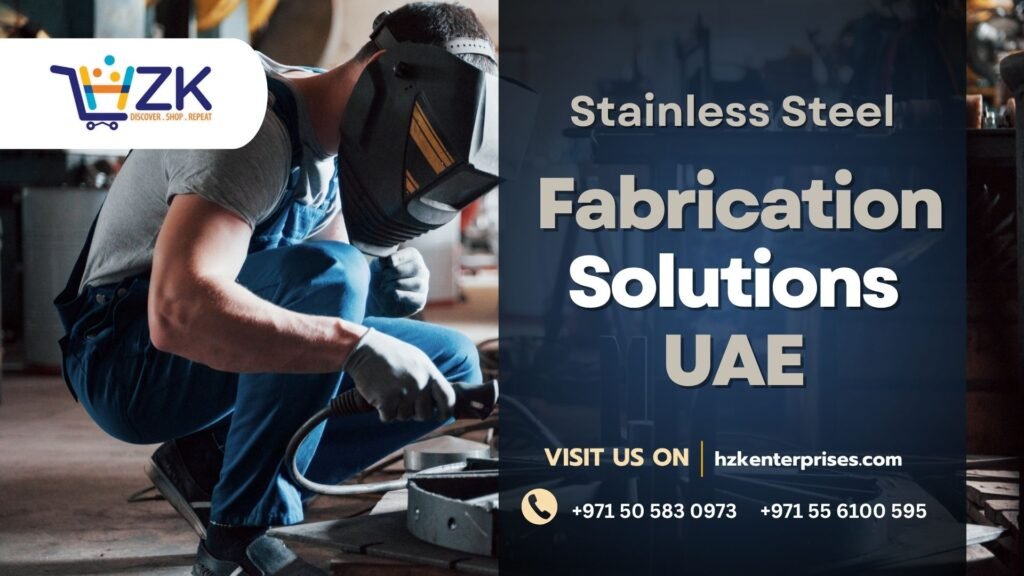 HZK Fabrication Solutions In UAE